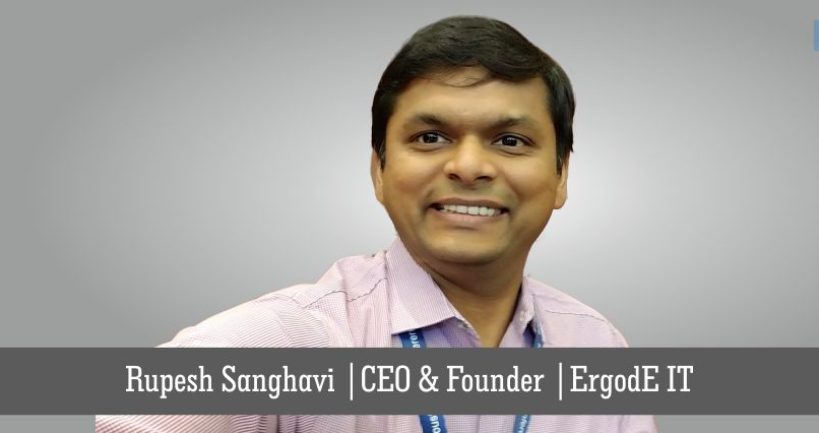 Rupesh-Sanghavi-CEO-Founder-ErgodE-IT